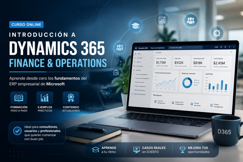 Curso imprescindible y completo en D365FO
